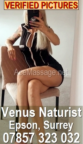 VENUS NATURIST MASSAGE IN EPSOM SURREY UK